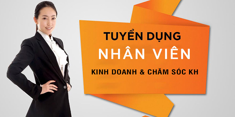 tuyen-dung-nhan-vien-kinh-doanh-va-cskh